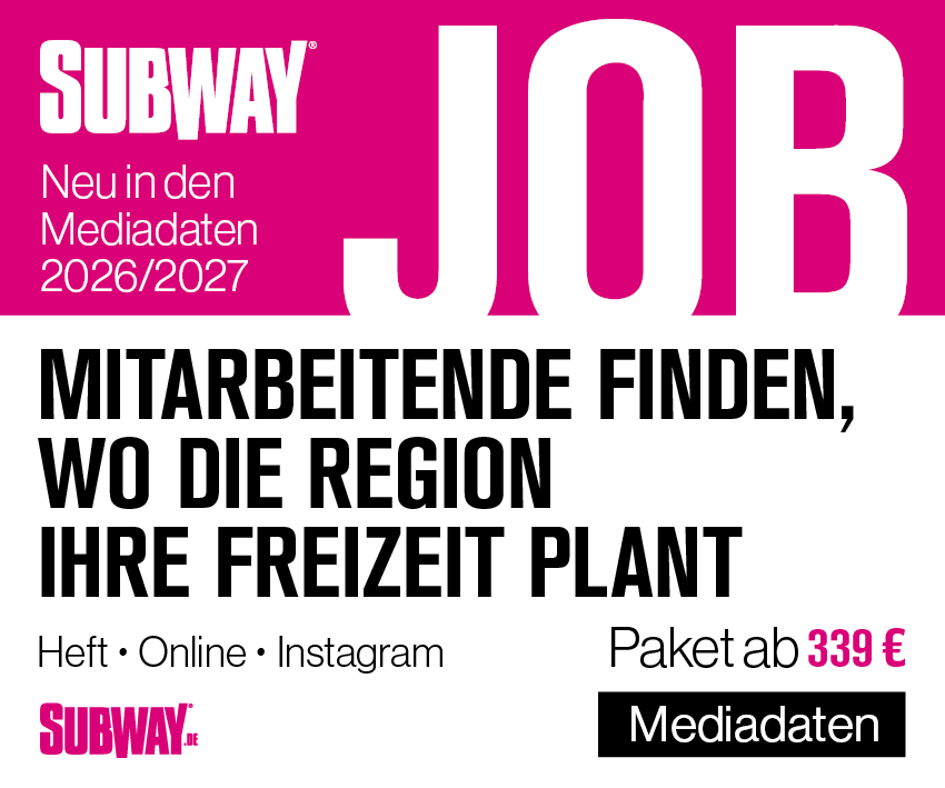 SUBWAY Jobs – Mitarbeitende finden, wo die Region ihre Freizeit plant. Recruiting-Pakete für Heft, online und Instagram ab 339 €. Mediadaten ansehen