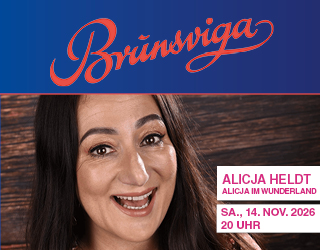 Anzeige Brunsviga Kulturzentrum: Alicja Heldt – Alicja im Wunderland, Sa., 14. Nov. 2026, 20 Uhr
